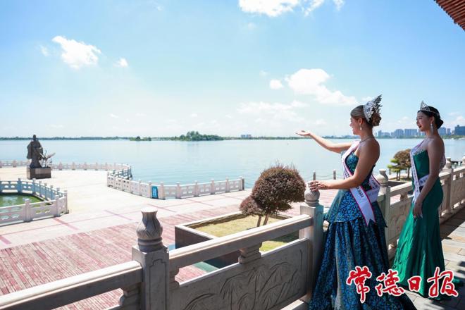 【摄影报道】从司马楼到擂茶香 世界旅游小姐打卡常德美景美食